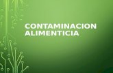 Contaminacion Alimenticia