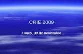 Crie 2009, Lunes