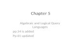 Chapter 5 Algebraic and Logical Query Languages pp.54 is added Pp 61 updated