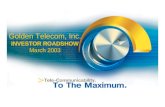 Golden Telecom, Inc. INVESTOR ROADSHOW March 2003