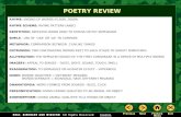 POETRY REVIEW RHYME: ENDING OF WORDS (FLOOR, DOOR) RHYME SCHEME: RHYME PATTERN (AABC) REPETITION: REPEATED WORD USED TO STRESS OR PUT EMPHASISM SIMILE