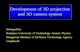 Development of 3D projection and 3D camera system