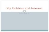 My Hobbies and Interest