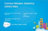 Common Mistakes Salesforce Admins Make