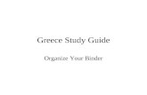 Greece Study Guide Organize Your Binder. Ancient Greece was located near the Mediterranean Sea.. SOL 3.1 Ancient Greece Study Guide Page 1