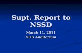 Supt. Report to NSSD March 11, 2011 SHS Auditorium