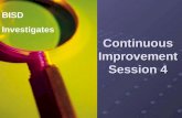 Continuous Improvement Session 4 BISD Investigates