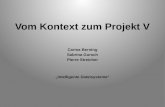 Vom Kontext zum Projekt V Carina Berning Sabrina Gursch Pierre Streicher Intelligente Dateisysteme
