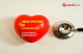 Healthcare is changing