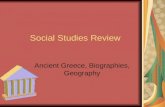 Social Studies Review Ancient Greece, Biographies, Geography