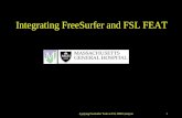 Applying FreeSurfer Tools to FSL fMRI Analysis 1 Integrating FreeSurfer and FSL FEAT