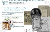 Les Biblioth¨ques Virtuelles Humanistes