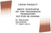 CREW PROJECT BRIEF OVERVIEW OF THE PASSENGER TRANSPORT SECTOR IN GHANA