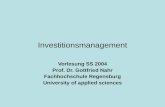 Investitionsmanagement Vorlesung SS 2004 Prof. Dr. Gottfried Nahr Fachhochschule Regensburg University of applied sciences