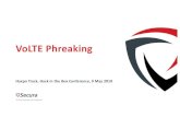 Volte Phreaking Hitb D1 - VoLTE Phreaking... transport: Voice over LTE, VoLTE. ¢â‚¬¢It is animplementationof