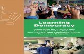 Learning Democracy - Undervisningsministeriet Learning Democracy – 5 / 103. Democracy Learning Democracy – 6 / 103. Democracy and Fundamental Democratic Values Democracy means