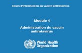 Cours dintroduction au vaccin antirotavirus Module 4 Administration du vaccin antirotavirus