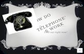 How telephones work humanities