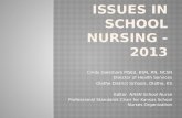 Cindy Galemore MSEd, BSN, RN, NCSN Director of Health Services Olathe District Schools, Olathe, KS Editor NASN School Nurse Professional Standards Chair