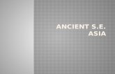 ANCIENT S.E. ASIA
