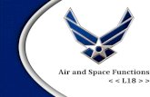 Air and Space Functions < < L18 > >