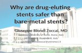 Why are drug-eluting  stents safer than  bare-metal stents?