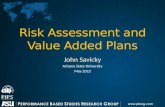 Risk Assessment and Value Added Plans