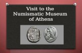 Visit to the numismatic museum