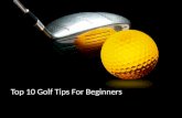 Top 10 Golf Tips For Beginners