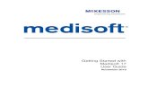 Getting Started With Medisoft -   v17 User   Started with Medisoft ... section do not completely document Medisoft. For more information, look up related information