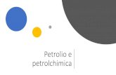 Petrolio e petrolchimica - · PDF file 2020-04-30 · petrolio, grazie allo sviluppo del petrolio da roccia, lo shale oil. Grazie al quale sono state riviste al rialzo le previsioni