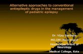 Alternative approaches to conventional anti epileptic drugs in management of pediatric Epilepsy - Dr Vijay Sardana