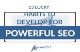 13 Lucky Habits To Develop for Powerful SEO