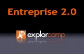 Entreprise 2.0 (ExplorCamp - Autrans2008)