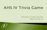 AHS IV Trivia Game McCreary Centre Society