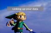 Linking up your data