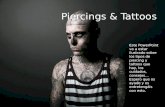 Piercings & tattoos