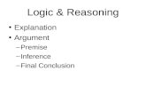 Logic & Reasoning Explanation Argument â€“Premise â€“Inference â€“Final Conclusion