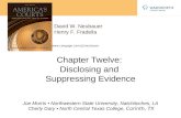 Chapter Twelve:  Disclosing and  Suppressing Evidence