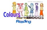 How do you feel when you see the following colours? Colours can affect our moods