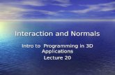 Interaction and  Normals