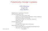 Polarimetry Design Updates