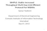 SIMPLE :  Stable  Increased           Throughput Multi-hop Link Efficient             Protocol For WBANs