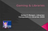 Gaming In Libraries   March2009