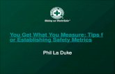 You Get What You Measure Tips For Establishing Safety Metrics