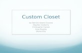 Custom Closet Presentation