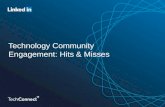 Technology Community Engagement:  Hits & Misses