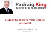 Padraig King - 5 Steps to achieve your unique potential