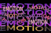 Created by Dr. Gordon Vessels 2005. Motivation versus Emotion Emotion, a subjective sensation experienced as a type of psycho-physiological arousal, is