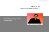 Oracle TV Produktschulung via interactive TV Projektbeschreibung, Nutzen, Funktionalit¤t